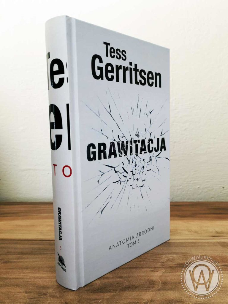 Tess Gerritsen "Grawitacja"