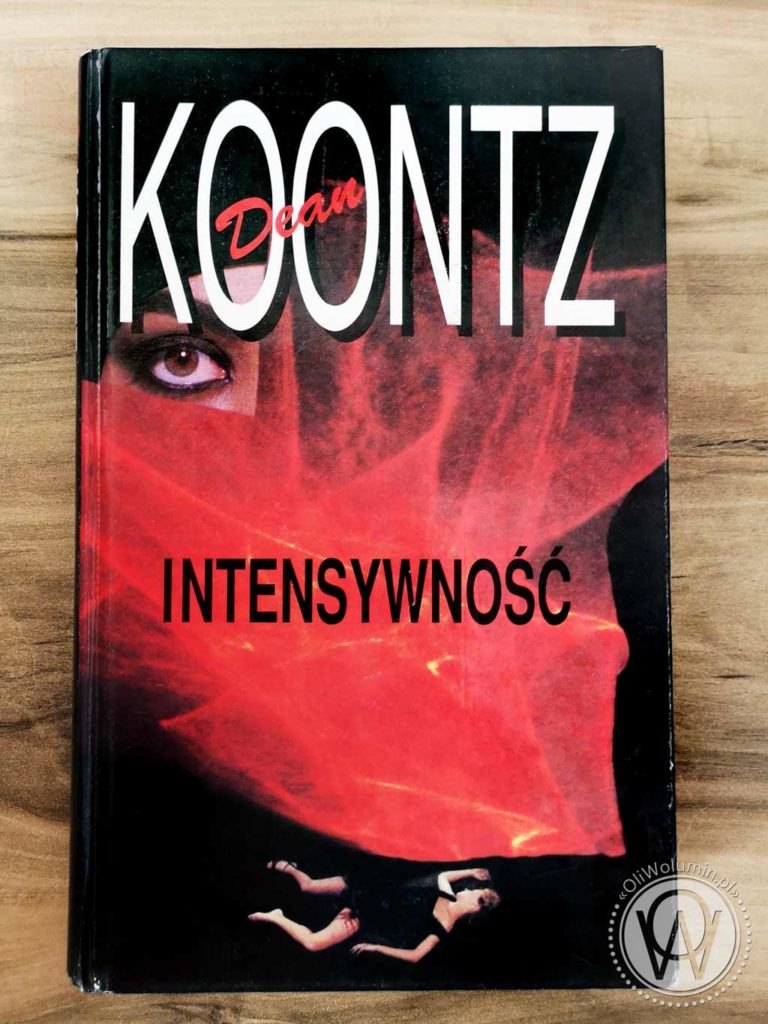 Dean Koontz "Intensywność"