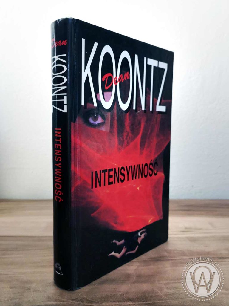 Dean Koontz "Intensywność"