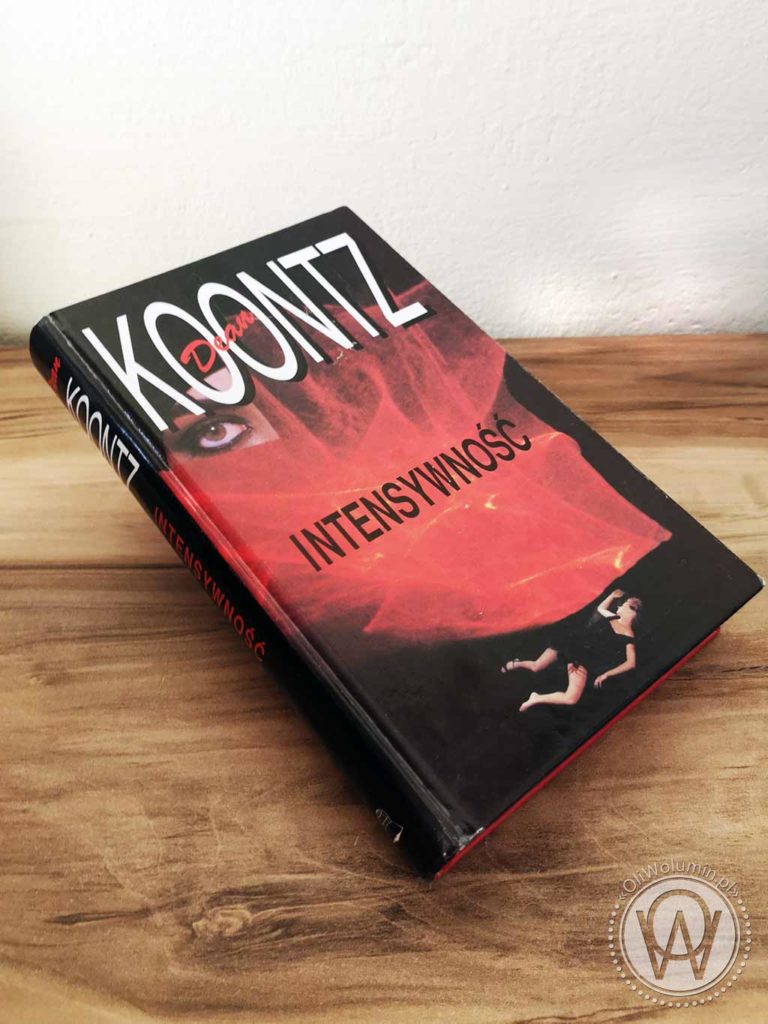 Dean Koontz "Intensywność"